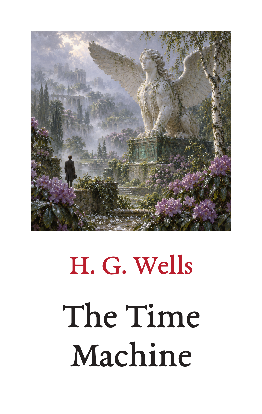 The Time Machine, by H. G. Wells. A painting above the author and title.